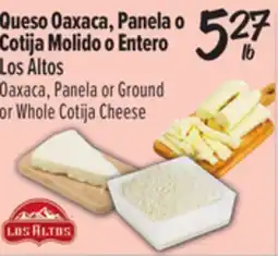 El Super Oaxaca, Panela or Ground or Whole Cotija Cheese offer
