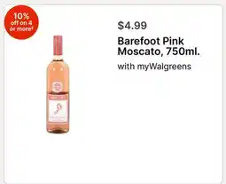 Walgreens Barefoot Pink Moscato, 750ml offer