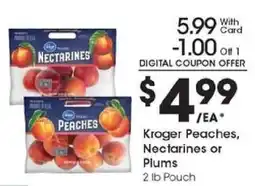 Kroger Kroger Peaches, Nectarines or Plums offer
