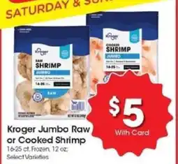 Kroger Kroger Jumbo Raw or Cooked Shrimp offer