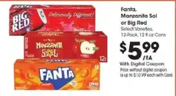 Kroger Fanta, Manzanita Sol or Big Red offer