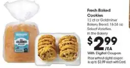 Kroger Fresh Baked Cookies or Goldminer Bakery Bread offer