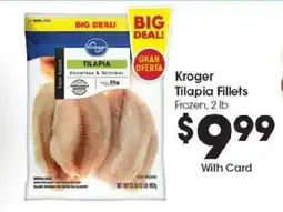 Kroger Kroger Tilapia Fillets offer