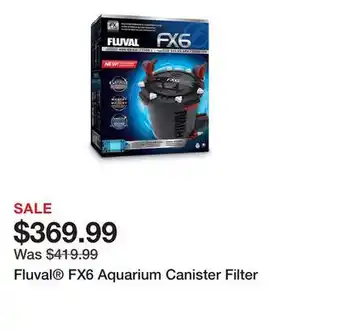 Petsmart Fluval FX6 Aquarium Canister Filter offer