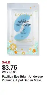 Ulta Beauty Pacifica Eye Bright Undereye Vitamin C Spot Serum Mask offer
