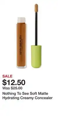 Ulta Beauty Nothing To See Soft Matte Hydrating Creamy Concealer offer