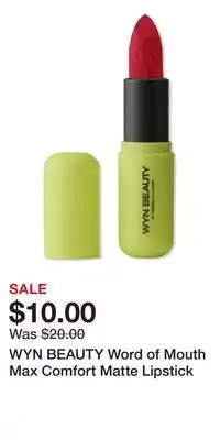 Ulta Beauty WYN BEAUTY Word of Mouth Max Comfort Matte Lipstick offer