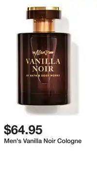 Bath & Body Works Men's Vanilla Noir Cologne offer