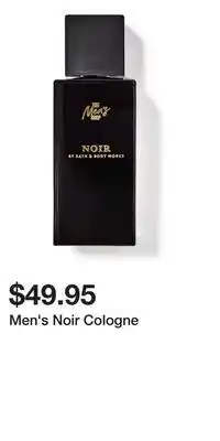 Bath & Body Works Men's Noir Cologne offer