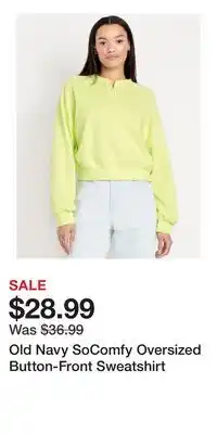 Old Navy Old Navy SoComfy Oversized Button-Front Sweatshirt offer