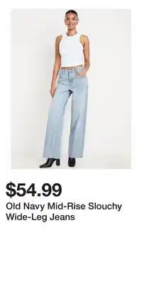 Old Navy Old Navy Mid-Rise Slouchy Wide-Leg Jeans offer