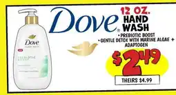 Ollie's Dove 12 OZ. HAND WASH offer
