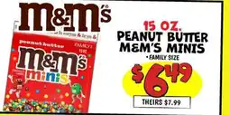 Ollie's 15 OZ. PEANUT BUTTER M&M'S MINIS offer