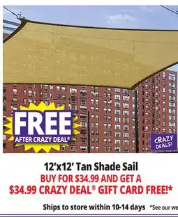 Ocean State Job Lot 12'x12' Tan Shade Sail offer