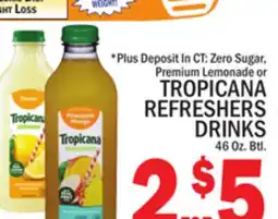 C Town TROPICANA REFRESHERS DRINKS offer