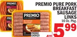 C Town PREMIO PURE PORK BREAKFAST SAUSAGE LINKS offer