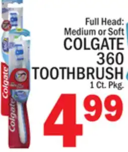 C Town COLGATE 360 TOOTHBRUSH offer