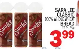 C Town SARA LEE CLASSIC 100% WHOLE WHEAT BREAD offer