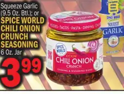 Bravo Supermarkets SPICE WORLD CHILI ONION CRUNCH SEASONING 6 Oz. Jar offer