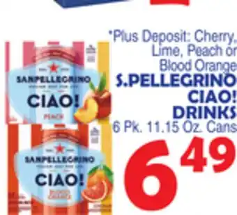 Bravo Supermarkets S. PELLEGRINO CIAO! DRINKS offer