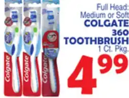 Bravo Supermarkets COLGATE 360 TOOTHBRUSH offer