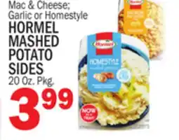Bravo Supermarkets HORMEL HORMEL MASHED MASHED POTATO POTATO SIDES offer