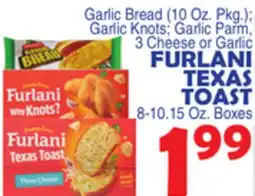 Bravo Supermarkets FURLANI TEXAS TOAST 8-10.15 Oz. Boxes offer