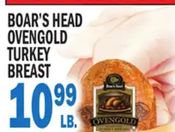 Bravo Supermarkets BOAR'S HEAD OVENGOLD TURKEY BREAST offer