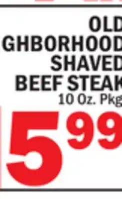 Bravo Supermarkets OLD NEIGHBORHOOD SHAVED BEEF STEAK offer
