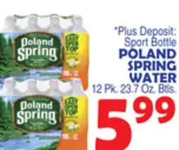 Bravo Supermarkets POLAND SPRING WATER offer
