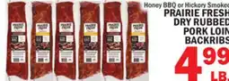 Bravo Supermarkets PRAIRIE FRESH DRY RUBBED PORK LOIN BACKRIBS offer