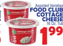 Bravo Supermarkets FOOD CLUB COTTAGE CHEESE offer