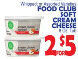 Bravo Supermarkets FOOD CLUB SOFT CREAM CHEESE offer