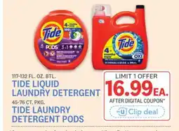 Kings Food Markets TIDE LIQUID LAUNDRY DETERGENT, 117-132 FL. OZ. BTL., TIDE LAUNDRY DETERGENT PODS 45-76 CT. PKG offer