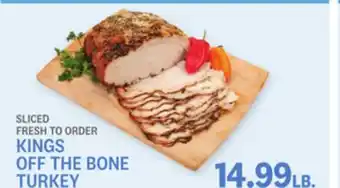 Kings Food Markets KINGS OFF THE BONE TURKEY offer