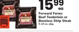 ACME Forward Farms Beef Tenderloin or Boneless Strip Steak offer