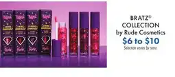 Boscov's BRATZ COLLECTION by Rude Cosmetics offer