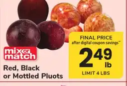 ACME Red, Black or Mottled Pluots offer