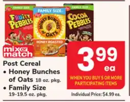 ACME Post Cereal, Honey Bunches of Oats 18 oz. pkg., Family Size 19-19.5 oz. pkg offer