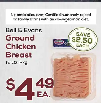 DeCicco & Sons Bell & Evans Ground Chicken Breast offer