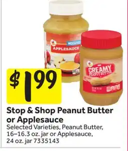 Stop&Shop Stop & Shop Peanut Butter or Applesauce offer