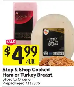 Stop&Shop Stop & Shop Cooked Ham or Turkey Breast offer