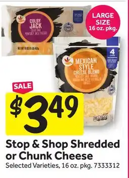 Stop&Shop Stop & Shop Shredded or Chunk Cheese offer