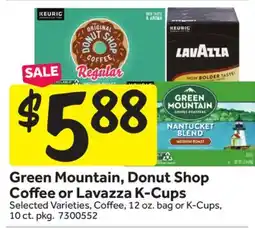 Stop&Shop Green Mountain, Donut Shop Coffee or Lavazza K-Cups offer