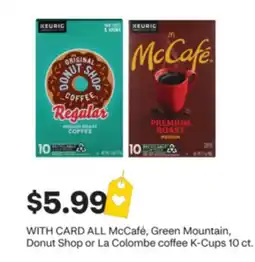 CVS ALL McCafé, Green Mountain, Donut Shop or La Colombe coffee K-Cups 10 offer