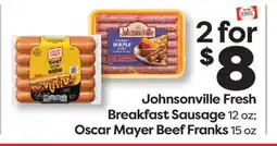 Weis Markets Johnsonville Fresh Breakfast Sausage 12 oz Oscar Mayer Beef Franks 15 oz offer