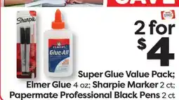 Weis Markets Super Glue Value Pack Elmer Glue 4 oz Sharpie Marker 2 ct Papermate Professional Black Pens 2 ct offer