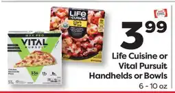 Weis Markets Life Cuisine or Vital Pursuit Handhelds or Bowls offer