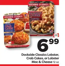 Weis Markets Dockside Classics Lobster, Crab Cakes, or Lobster Mac & Cheese offer