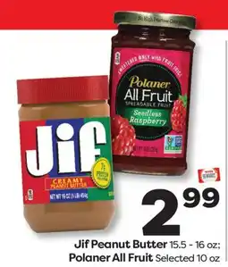 Weis Markets Jif Peanut Butter 15.5-16 oz Polaner All Fruit Selected 10 oz offer